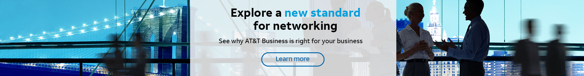Silhouetted people networking in front of large windows with a bridge in the background. Text reads Explore a new standard for networking with a button labeled Learn more on the left.